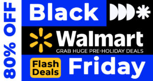 Early Black Friday Sale - Walmart