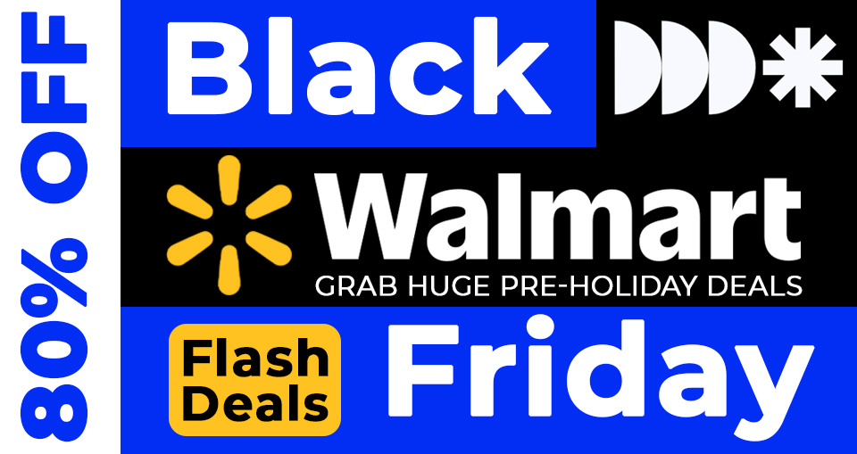 Early Black Friday Sale - Walmart